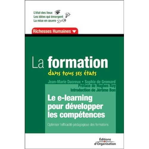 La Formation Dans Tous Ses Etats - Le E-Learning Pour Developper Les Competences
