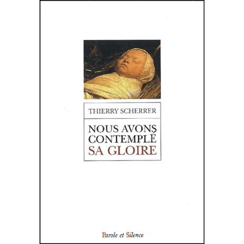 Nous Avons Contemple Sa Gloire