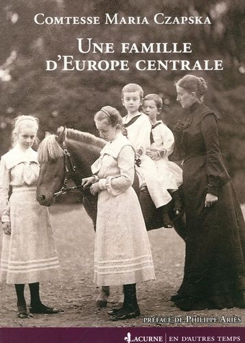 Une Famille D'europe Centrale (1772-1914)