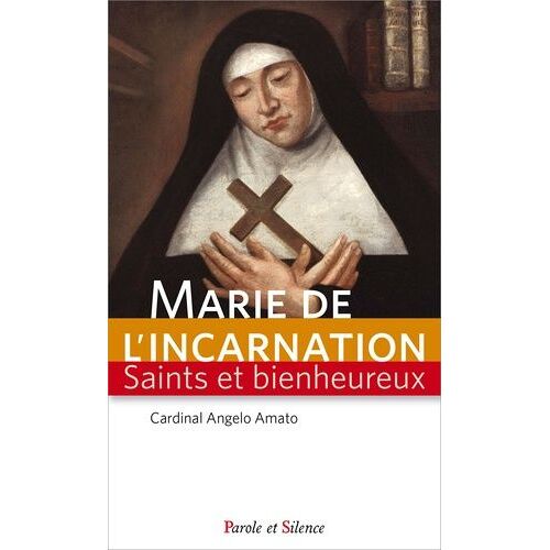 Sainte Marie De L'incarnation