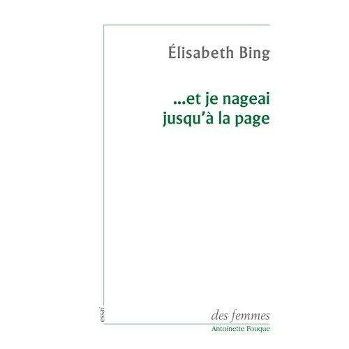 Et Je Nageai Jusqu'a La Page - Vers Un Atelier D'écriture