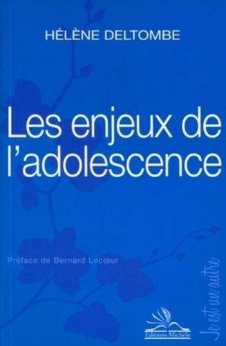 Les Enjeux De L'adolescence