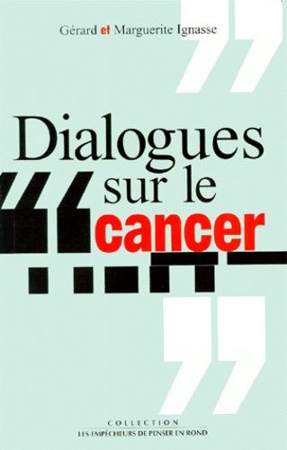 Dialogues Sur Le Cancer