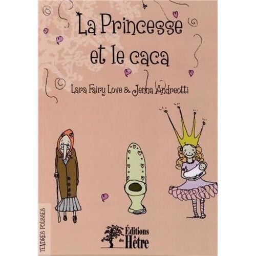 La Princesse Et Le Caca