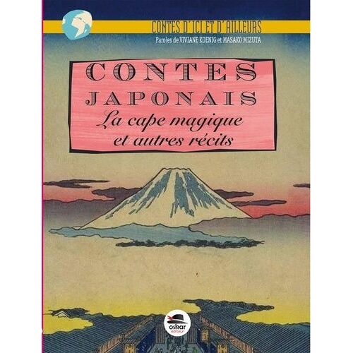 Contes Japonais - La Cape Magique Et Autre Récits