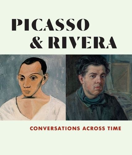 Picasso & Rivera - Conversations Across Time