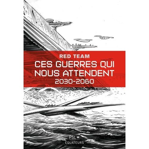 Ces Guerres Qui Nous Attendent, 2030-2060 - Saison 1