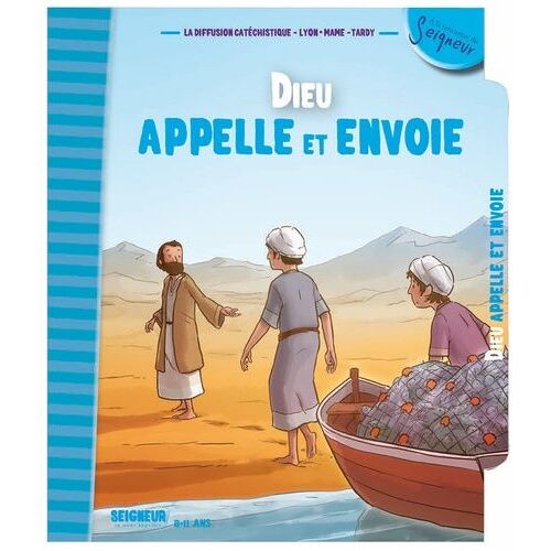 Dieu Appelle Et Envoi - 8-11 Ans