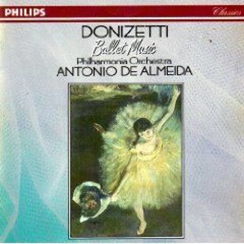 Donizetti: Ballet Music (La Favorite, Les Martyrs, Dom Sebastien, L'assedio Di Calais)