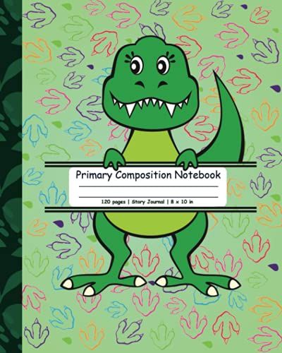 Primary Composition Story Journal: Grades K-2 Notebook Journal, Dotted Midline And Picture Space School Exercise Book - Dinosaur Cover