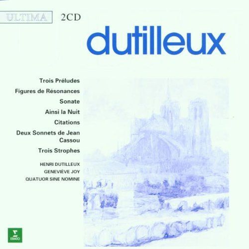 Dutilleux:Chamber Works
