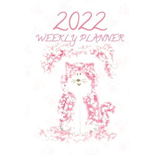2022 Weekly Planner: Weekly Planner/Diary With Sakura Kawaii Cat Cover. Size: 6 X 9 Inches, 214 Pages. Gift Idea For Parents, Teachers, Students, ... Managers, Employers, Employees, Co-Workers