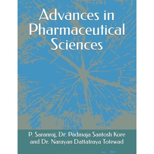 Advances In Pharmaceutical Sciences