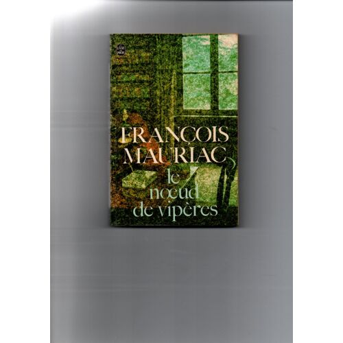 Le Noeud De Vipere Franciac Mauriac