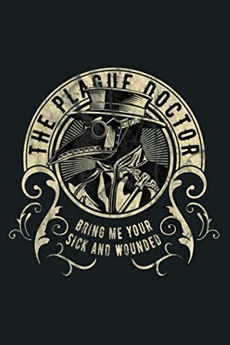 The Plague Doctor: Notebook Planner - 6x9 Inch Daily Planner Journal, To Do List Notebook, Daily Organizer, 114 Pages