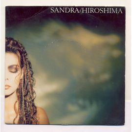 Sandra - 45 Tours - Face 1 Hiroshima /// Face 2 La Vista De Luna