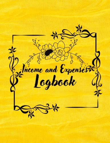 Income And Expense Logbook: Logbook Of Accounting For 5 Years For Small Businesses And Private Account And Associations, Agenda For The Management Of Accounting, 120 Pages (21.59 * 27.94 Cm)