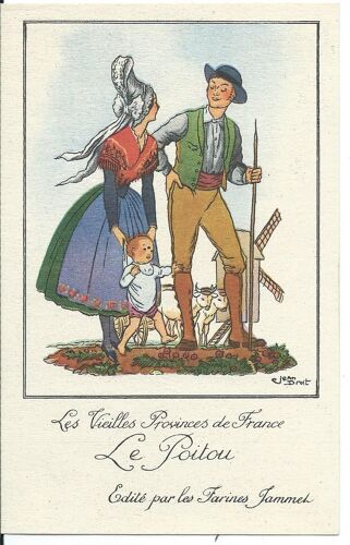 Carte / Image ( Éditée Par Les Farines " Jammet " ) : Les Vieilles Provinces De France : Le Poitou ( Illustration Couleur : Jean Droit )
