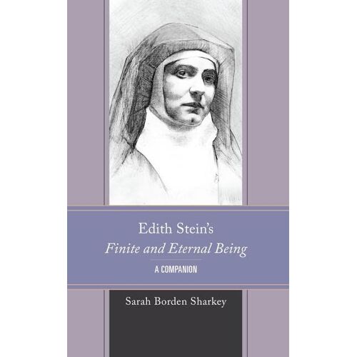 Edith Stein's Finite And Eternal Being
