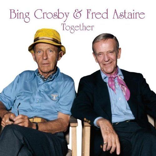 Bing Crosby & Fred Astair