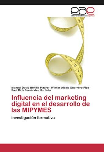 Influencia Del Marketing Digital En El Desarrollo De Las Mipymes
