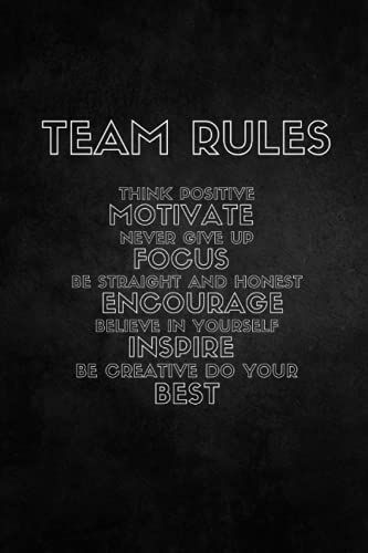 Team Rules: Notebook Journal For Employees - Team | Lined Blank Notebook Journal.