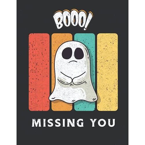 Booo! Missing You Notebook: Halloween Booo! Theme Line Ruled Journal For Gift