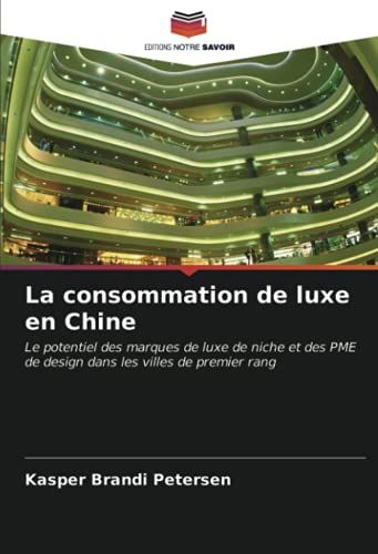 La Consommation De Luxe En Chine