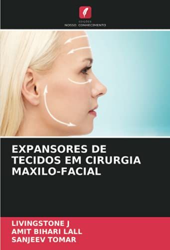 Expansores De Tecidos Em Cirurgia Maxilo-Facial