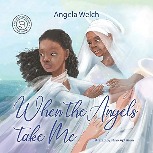 When The Angels Take Me