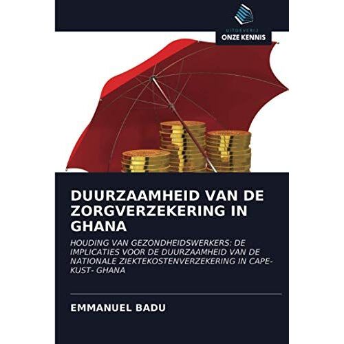 Duurzaamheid Van De Zorgverzekering In Ghana