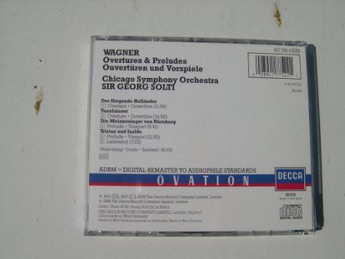 Wagner: Overtures & Preludes: Overtures To The Flying Dutchman And Tannhauser, Prelude To Die Meistersinger, And Prelude And Liebestod From Tristan Und Isolde