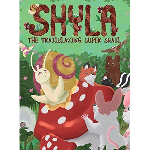 Shyla The Trailblazing Super Snail