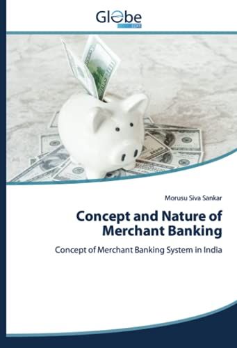 Concept And Nature Of Merchant Banking