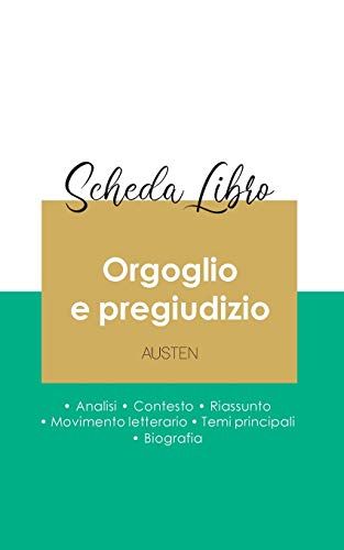 Scheda Libro Orgoglio E Pregiudizio Di Jane Austen (Analisi Letteraria Di Riferimento E Riassunto Completo)