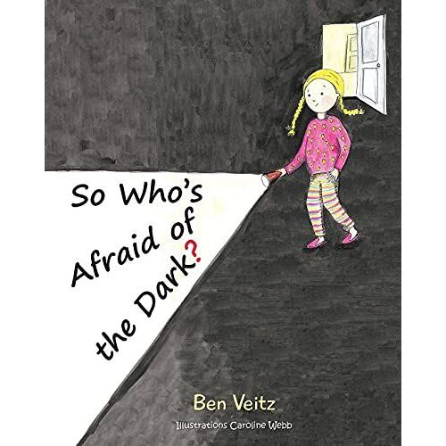 So Who's Afraid Of The Dark