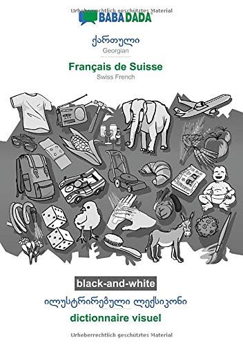 Georgian (In Georgian Script) - Français De Suisse, Visual Dictionary, Bw