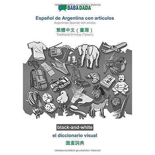Español De Argentina Con Articulos - Traditional Chinese (Taiwan) (In Chinese Script), El Diccionario Visual, Bw