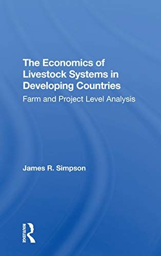 The Economics Of Livestock Systems In Developing Countries