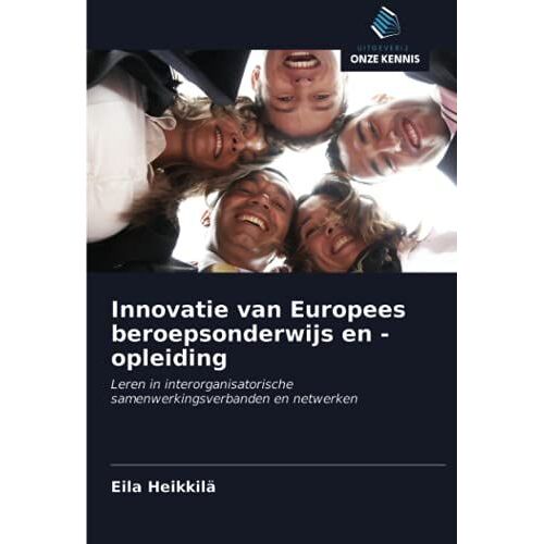 Innovatie Van Europees Beroepsonderwijs En -Opleiding