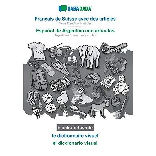 Français De Suisse Avec Des Articles - Español De Argentina Con Articulos, Le Dictionnaire Visuel, Bw