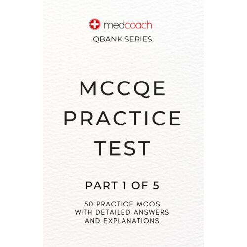 Mccqe Practice Test: Part 1 Of 5