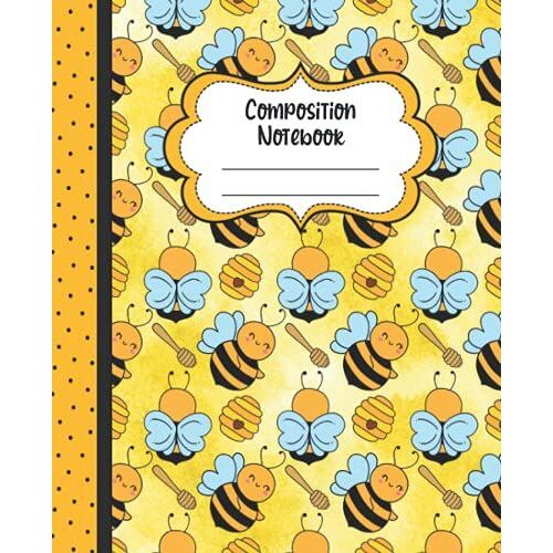 Composition Notebook: Cute Bumble Bee Composition Notebook Wide Ruled 120 Pages 7.5" X 9.25"