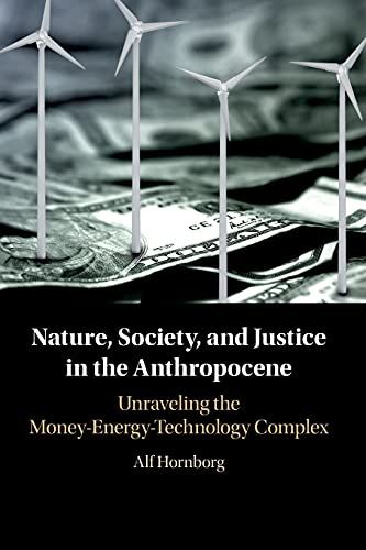 Nature, Society, And Justice In The Anthropocene