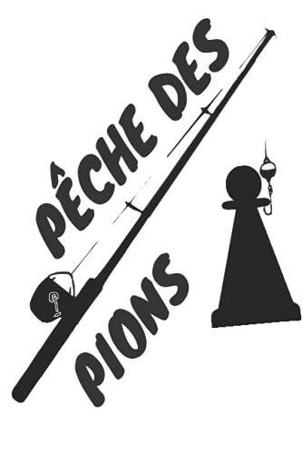 Pêche Des Pions: Notebook