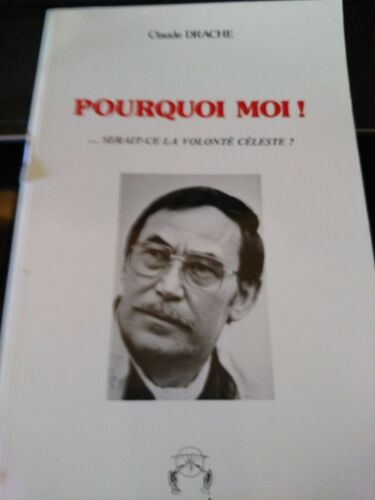 Pourquoi Moi Serait-Ce La Volonté Céleste ?