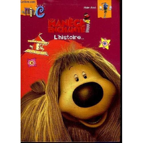 Le Manege Enchante L'histoire