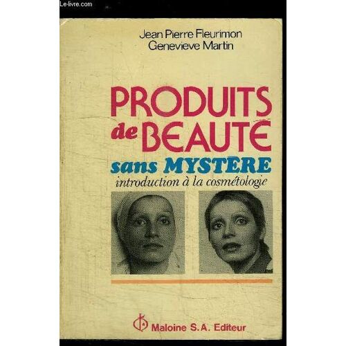 Produits De Beaute Sans Mystere Introduction A La Cosmetologie