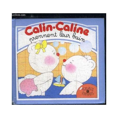 Calin Caline Prennent Leur Bain
