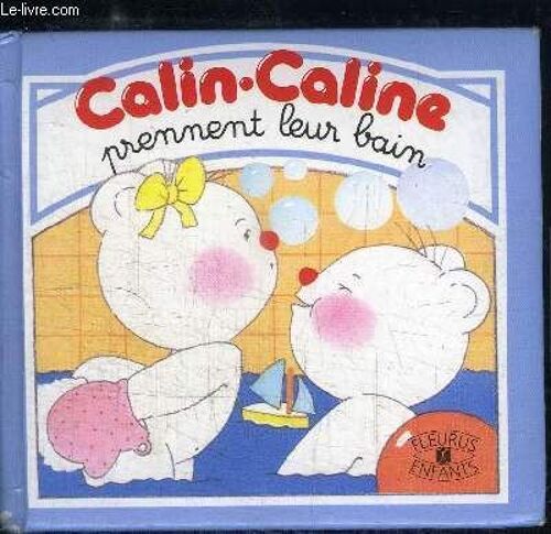 Calin Caline Prennent Leur Bain
